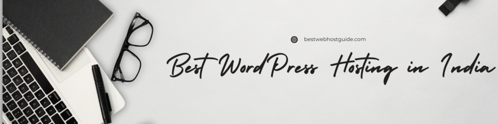 Best WordPress Hosting in India 2025
